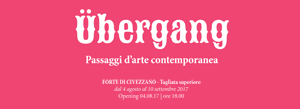 Übergang - Passaggi d’arte contemporanea